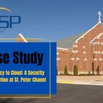 From Legacy to Cloud: A Security Transformation at St. Peter Chanel